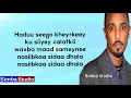 abdiqadir juba anigu wali sidii baan calaf lyrics