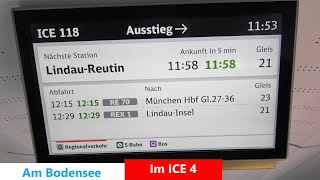 Mitfahrt im ICE4 am Bodensee von Bregenz➡️Lindau als ICE118 Bludenz - Dortmund Hbf🔊mit Durchsagen