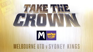 Take the Crown - Melbourne United vs Sydney Kings - NBL20 Semi Finals