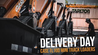 Delivery Day | Tarlton Corporation | CASE TL100 Mini Track Loaders