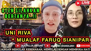 SIARAN LANGSUNG‼️MUALAF FARUQ SIANIPAR FT. UNI RIVA MELIBASS PEND3T4 LUONGORR?