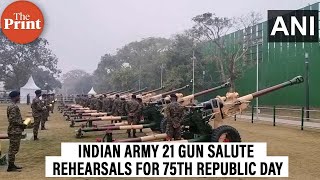 75th Republic Day Parade: Army personnel carry out rehearsals for 21-gun salute