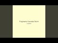 Fragments Cascade Storm