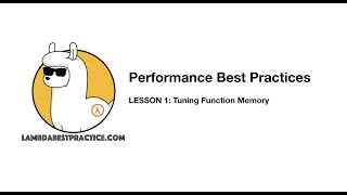 lambdabestpractice.com lesson 01 - tuning function memory
