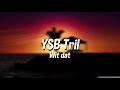 YSB Tril - Wit Dat 1 Hour Loop