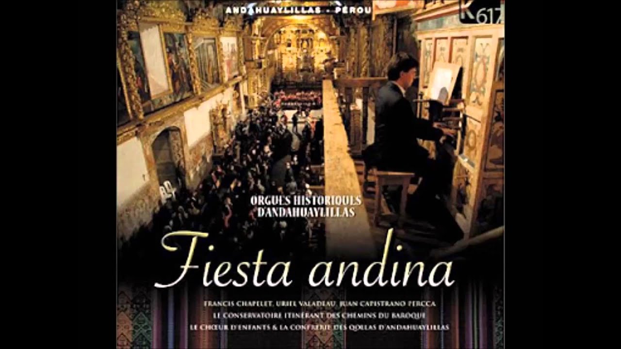 Hanac Pachap Cussicuinin Andahuaylillas Youtube Music