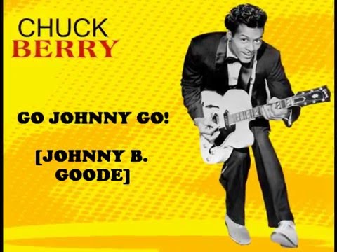 Chuck Berry - GO, JOHNNY GO! [Johnny B. Goode] (Rare 'Mono-to-Stereo ...