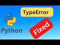 TypeError in python | How to fix TypeError in python | Python programming [SOLVED]#python