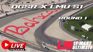 DGSR x LMU S1 - Round 1 - Bahrain