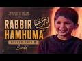 Siedd - Rabbir Hamhuma | Vocals Only Nasheed