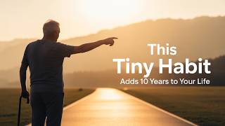 This Tiny Change Could Add 10 Years to Your Life, According to Research