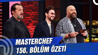 MasterChef Türkiye 156. Bölüm Özeti | FİNALİN ADI BELLİ OLDU