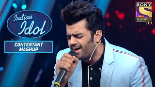 "socha ki tumhe pyar kare" पे Manish ने दिया एक Super Performance| Indian Idol | Contestant Mashup