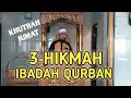 KHUTBAH JUM'AT ||| 3 HIKMAH QURBAN ||| UST.ARIFIN NONCI