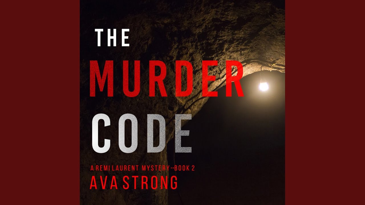 Chapter 16.3 - The Murder Code (A Remi Laurent Fbi Suspense Thriller ...