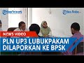 Listrik Diputus Karena Tak Bayar Denda Rp 7 Juta, Warga Ini Laporkan PLN UP3 Lubukpakam Ke BPSK