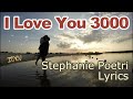 I Love You 3000 - Stephanie Poetri [Lyrics]