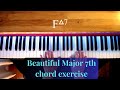 Discover the Beauty of Major 7th Chords - Piano Exercise