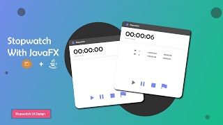 Stopwatch Desktop App | JavaFX | Java