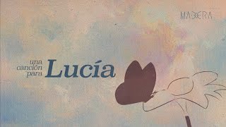 Una Canción para Lucía - Fernando Madera feat. Edgar Molina