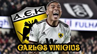 Carlos Vinicius | Welcome to AEK Athens? | Career Goals