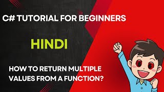 how to return multiple values from a function | c# tutorial for beginners | @mscoder