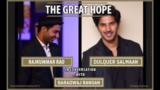 The Great Hope | Dulquer Salmaan \u0026 Rajkummar Rao | MAMI 2017