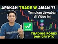 APAKAH TRADING DI TRADE W AMAN ? APAKAH TERDAFTAR DI BAPPEBTI ?