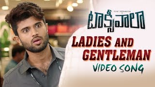 Ladies And Gentlemen Video Song | Taxiwaala | Vijay Deverakonda, Priyanka Jawalkar