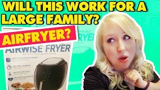 Will This Work For A Large Family? Go Wise Electric Air Fryer XL Unboxing!