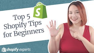 Top 5 Shopify Tips for Beginners