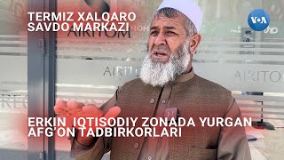 Termizda erkin zona: Afg'onlar nima deydi? #uzbekistan #afghanistan #termez