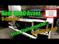 Audi 5000 (100) Avant 2,3L 5Zylinder - ERSTE Startversuche nach ZAHNRIEMENWECHSEL - Spirngt er an??