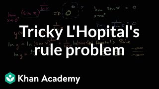 Tricky L'Hopital's Rule problem | Derivative applications | Differential Calculus | Khan Academy