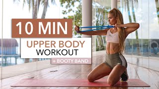 10 MIN UPPER BODY WORKOUT + Booty Band / Back, Arms & Chest I Pamela Reif