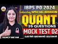 IBPS PO 2024 | MOCK TEST 02 | COMPLETE 35 QUESTIONS | By Nancy Mam @kdlivebankingexam