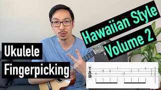 Ukulele Fingerpicking Lesson - Hawaiian Style, Vol 2 (WITH TABS)