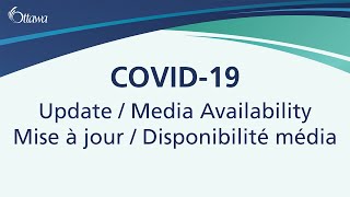 COVID-19: Update / Media Availability — 2021/02/02
