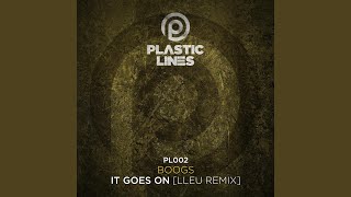 It Goes On (Lleu Remix)