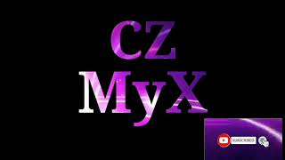 Introduction of my channel | CZ Myx