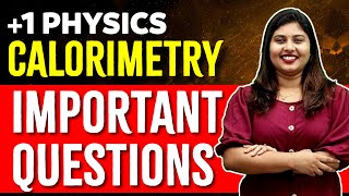 Plus One Physics Public Exam | Calorimetry - ഉറപ്പായും Exam-ന് വരുന്ന Question | Exam Winner +1