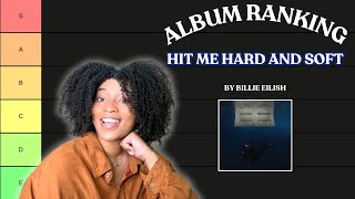 Ranking every song on HIT ME HARD AND SOFT by BILLIE EILISH