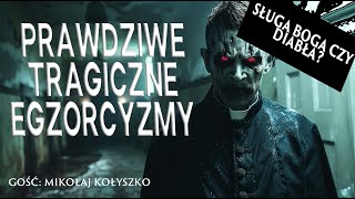 Egzorcyzmy. Przerażające przykłady. Gość Mikołaj Kołyszko | Krzyk Horror Podcast 14