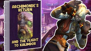 Archimonde Returns and the Flight to Kalimdor | Night Elf History | Human & Orc History