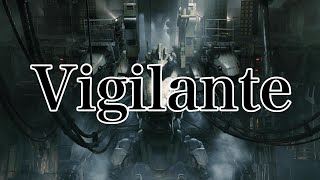 [MAD] ARMORED CORE VI FIRES OF RUBICON 「Vigilante」