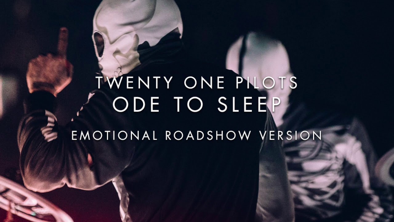 Twenty One Pilots Ode To Sleep Emotional Roadshow Version Youtube
