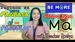 Pagtuon sa Silaba nga Ma | Pag-ila | Pagsulat ug Pagbasa with Teacher Roelyn Sinigbuanong Binisaya