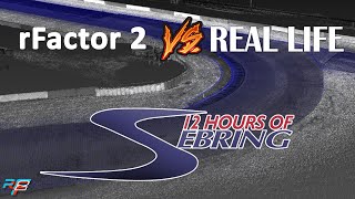 rFactor 2 VS Real Life - Sebring International Raceway (4K)