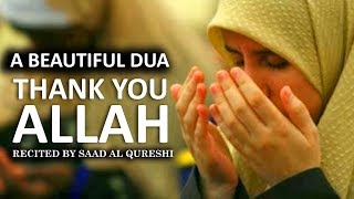 MUST THANKS TO ALLAH Everyday - Wonderful Dua - LISTEN DAILY!