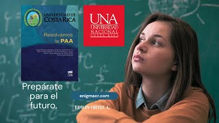 PRACTICA EXAMEN DE ADMISIÓN UCR/UNA COMPLETA RESUELTA